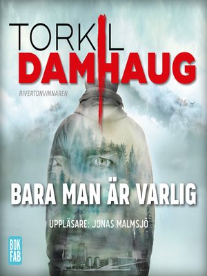 cover image of Bara man är varlig
